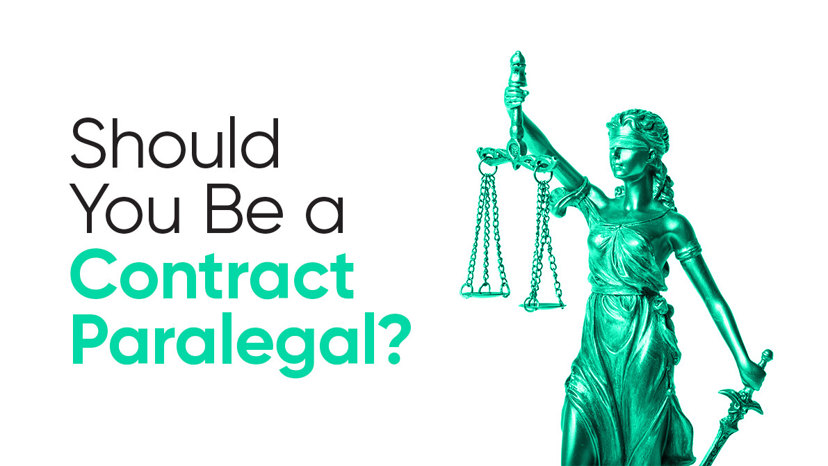 Should You Be a Contract Paralegal?