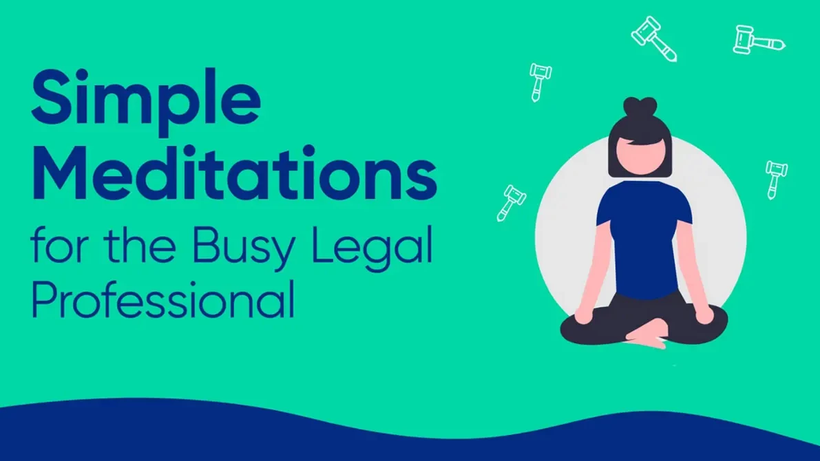 Infographic Simple Meditations for the Busy Legal Professional