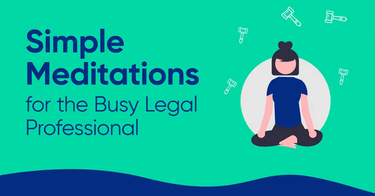 Infographic Simple Meditations for the Busy Legal Professional